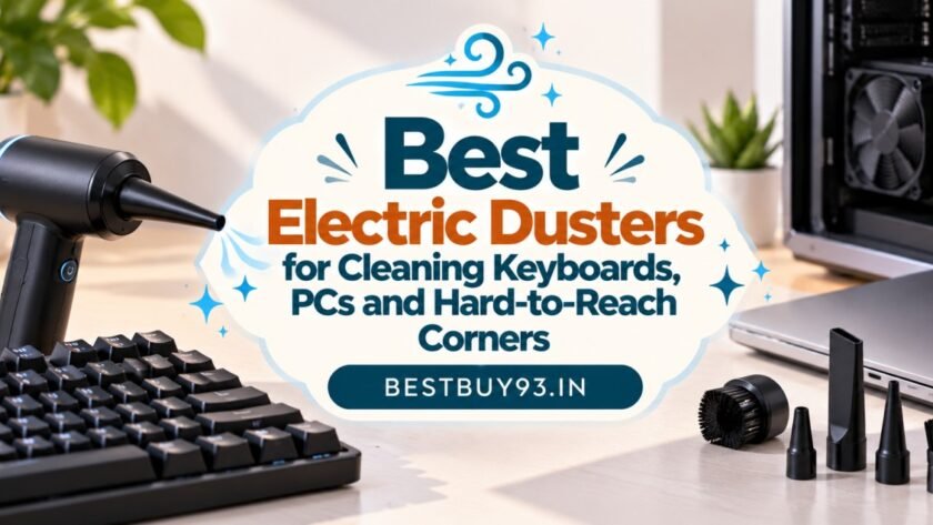 Best Electric Dusters for Cleaning Keyboards, PCs and Hard-to-Reach Corners FI