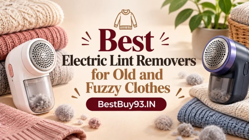 Best Electric Lint Removers for Old and Fuzzy Clothes FI