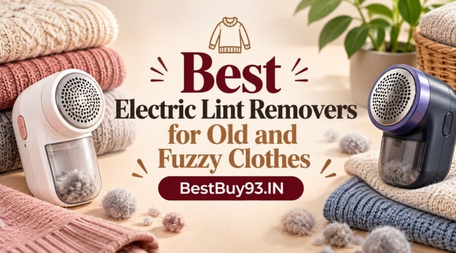 Best Electric Lint Removers for Old and Fuzzy Clothes FI