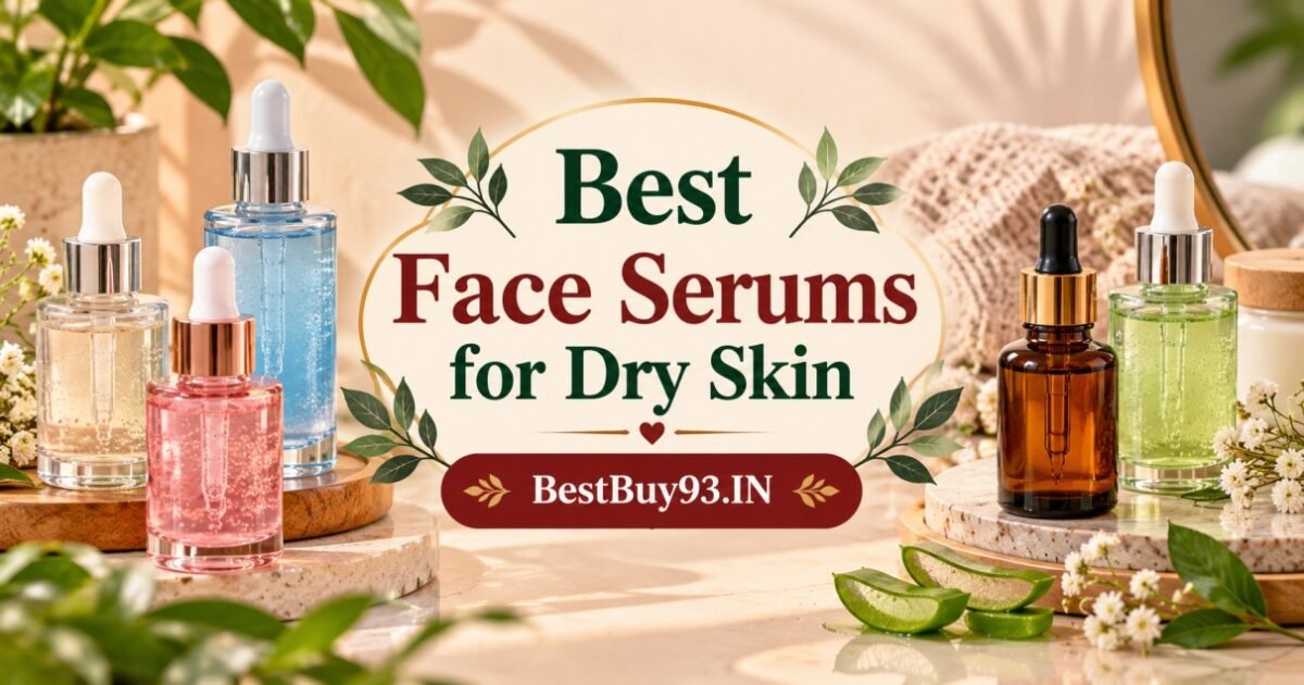Best Face Serums for Dry Skin FI