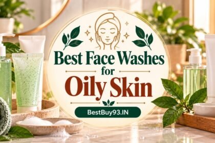 Best Face Washes for Oily Skin FI