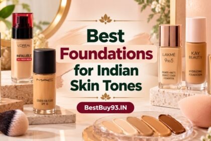 Best Foundations for Indian Skin Tones FI