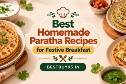Best Homemade Paratha Recipes for Festive Breakfast FI