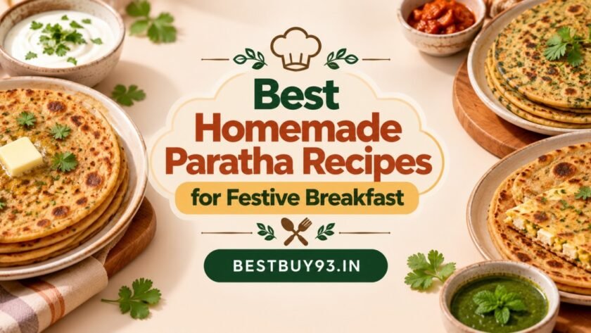 Best Homemade Paratha Recipes for Festive Breakfast FI