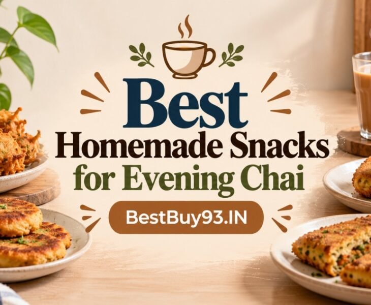 Best Homemade Snacks for Evening Chai FI