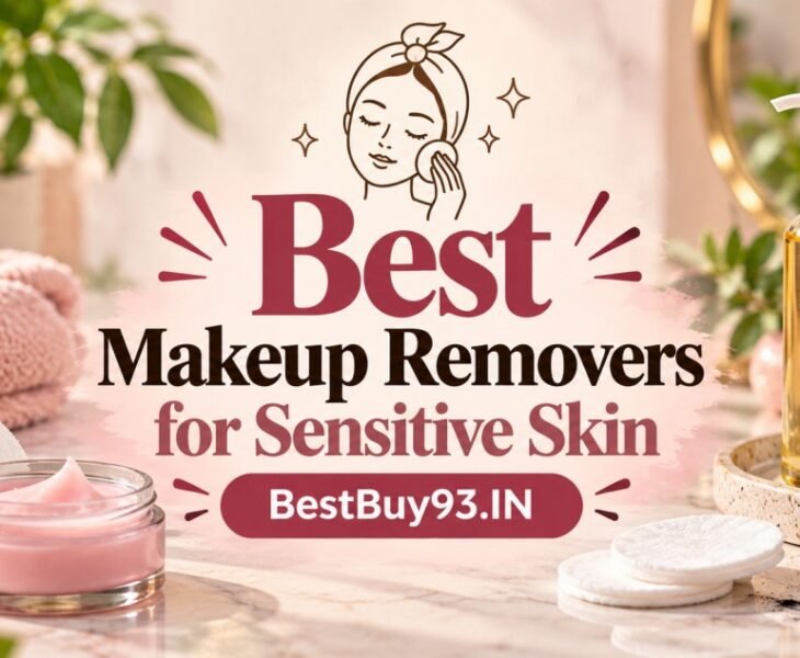 Best Makeup Removers for Sensitive Skin FI