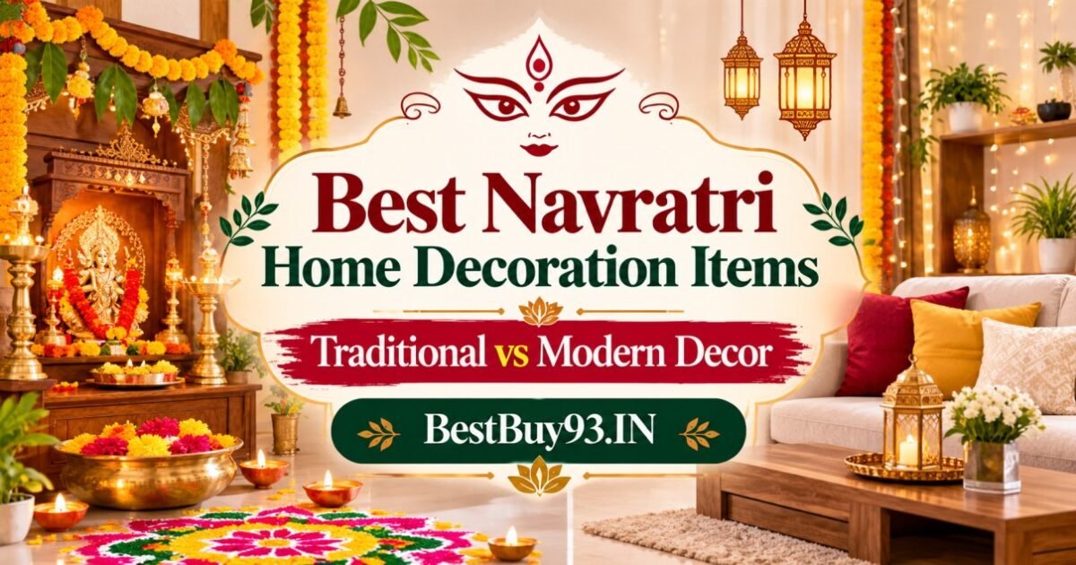 Best Navratri Home Decoration Items (2026) 5 Best Navratri Home Decoration Items Traditional vs Modern Decor FI