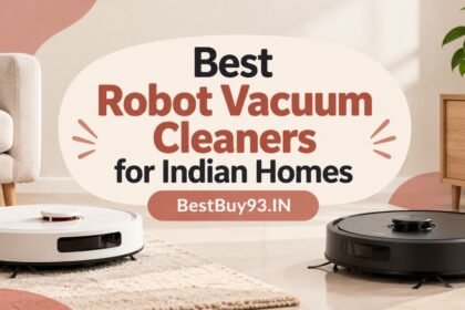 Best Robot Vacuum Cleaners for Indian Homes FI