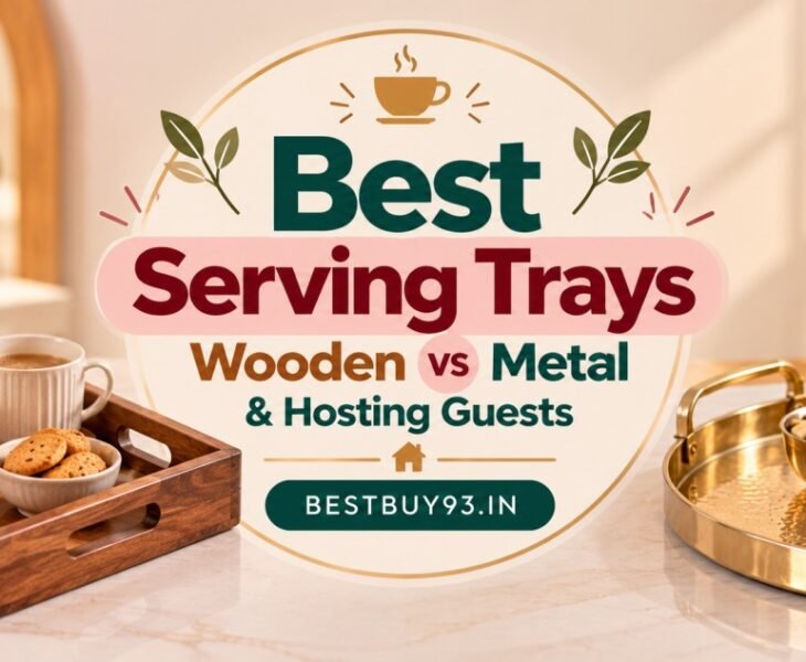 Best Serving Trays Wooden vs Metal & Hosting Guests FI