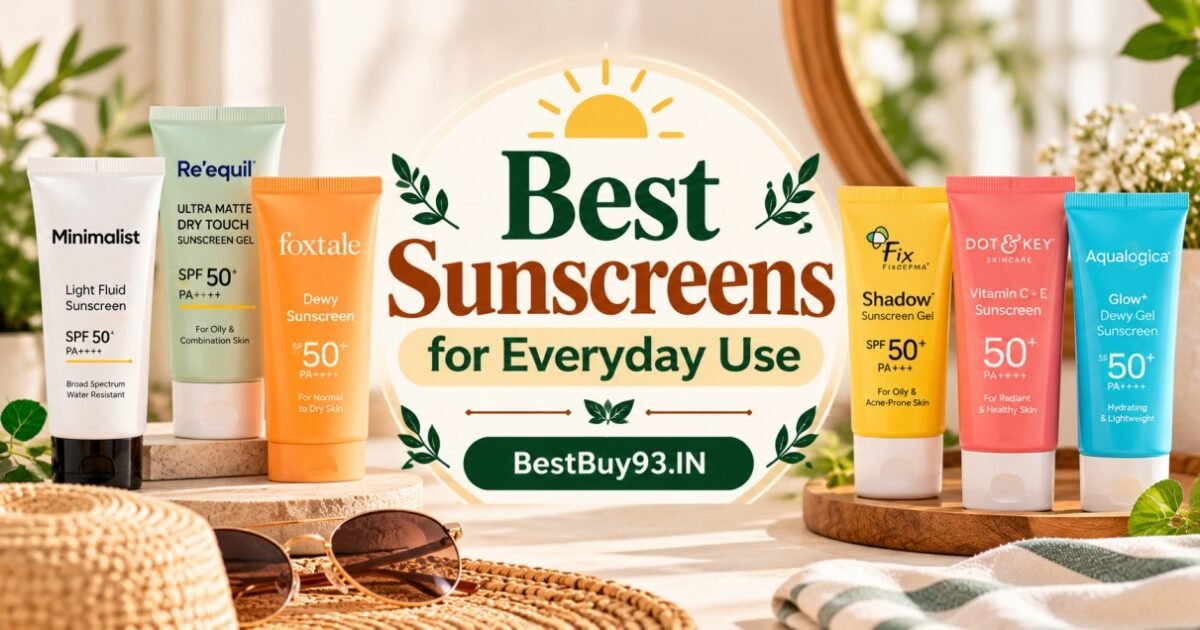 Best Sunscreens for Everyday Use FI