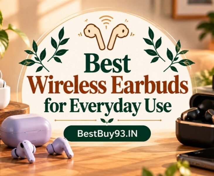Best Wireless Earbuds for Everyday Use FI